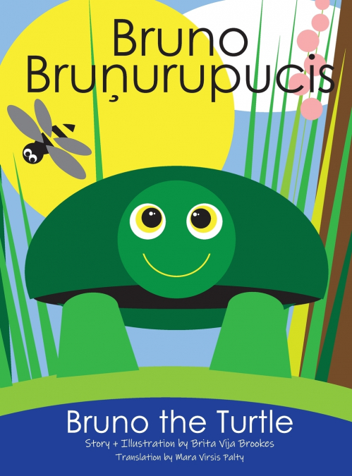 Bruno The Turtle / Bruno Brunurupucis