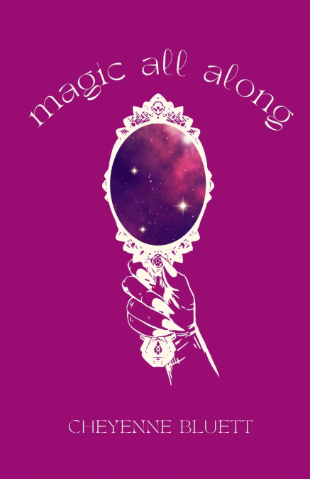 Magic All Along