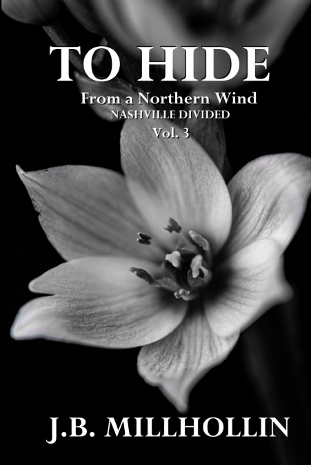 To Hide From a Northern Wind