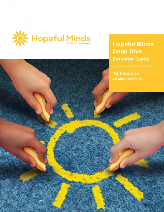 Hopeful Minds Deep Dive Educator Guide