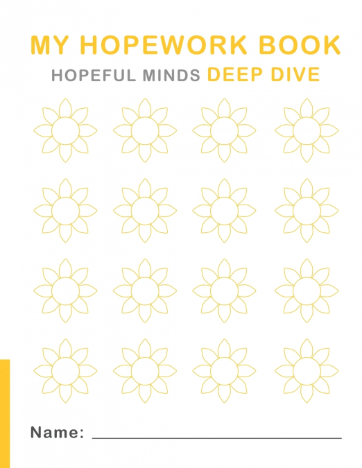 Hopeful Minds Deep Dive Hopework Book