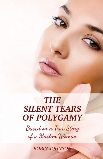 The Silent Tears of Polygamy