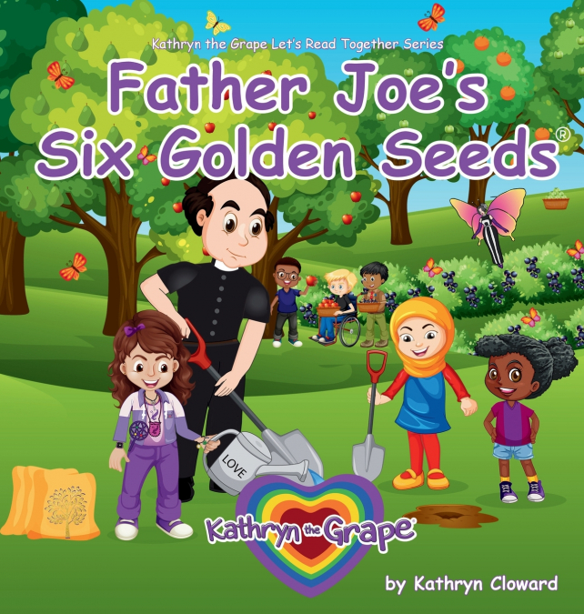 Father Joe’s Six Golden Seeds
