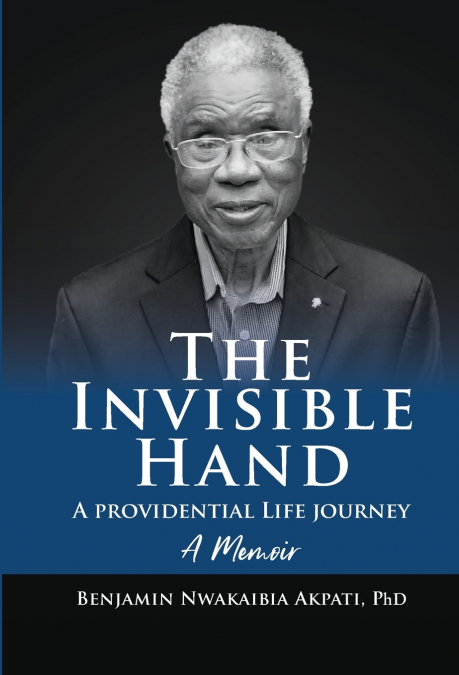 The Invisible Hand - A Providential Life Journey