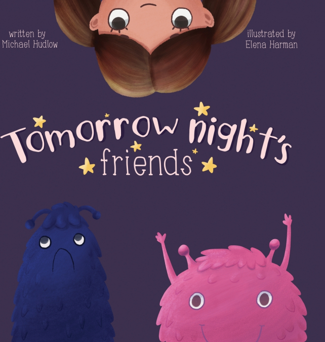Tomorrow Night’s Friends - Regular Hardback Edition