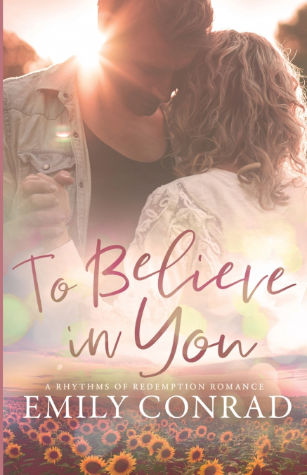 To Believe In You