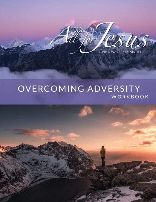 Overcoming Adversity -  Workbook (& Leader Guide)