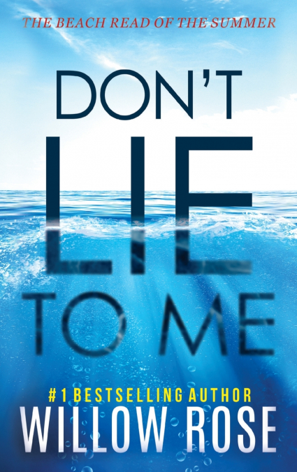 DON’T LIE TO ME