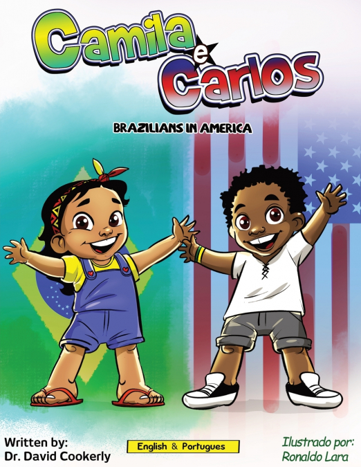 Camila e Carlos  (English Portuguese Bilingual Book for Kids - Brazilian)