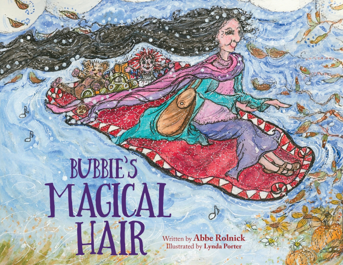 Bubbie’s Magical Hair