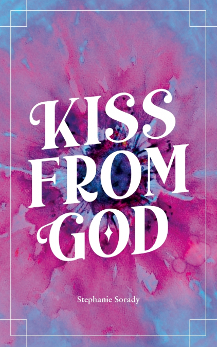 Kiss from God