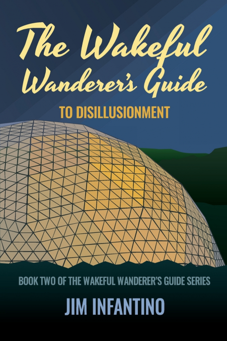 The Wakeful Wanderer’s Guide