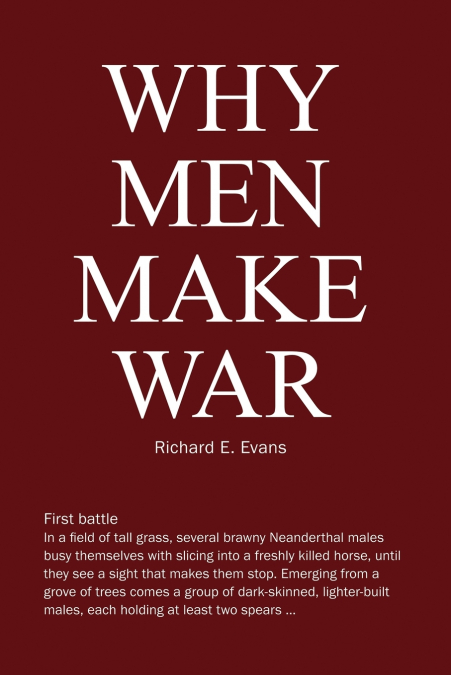 Why Men Make War