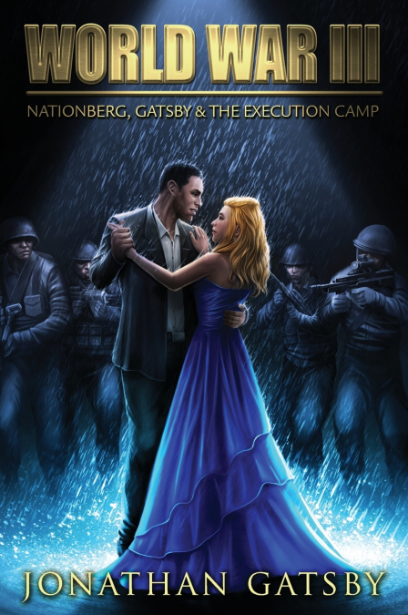 Nationberg, Gatsby, & the Execution Camp