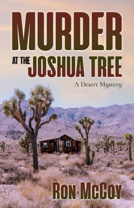Murder at the Joshua Tree