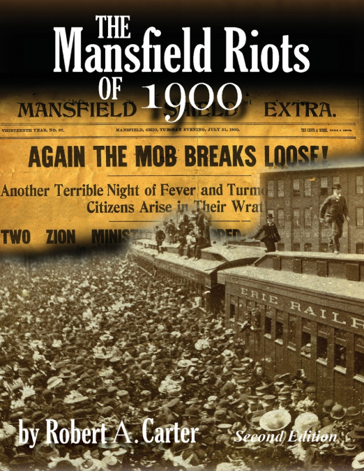The Mansfield Riots of 1900