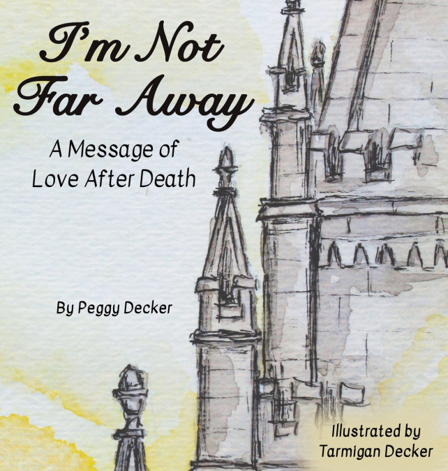 I’m Not Far Away