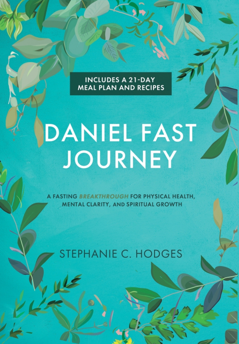 Daniel Fast Journey
