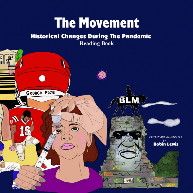 The Movement ' Historical Changes During the Pandemic'