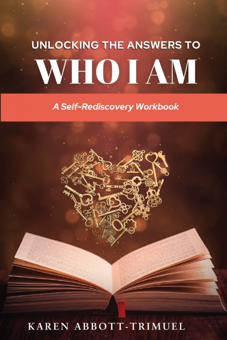 UNLOCKING THE ANSWERS TO WHO I AM