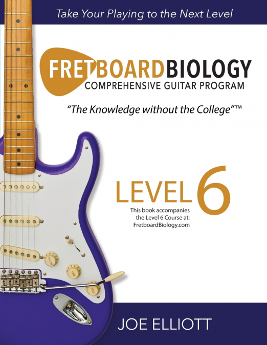 Fretboard Biology - Level 6