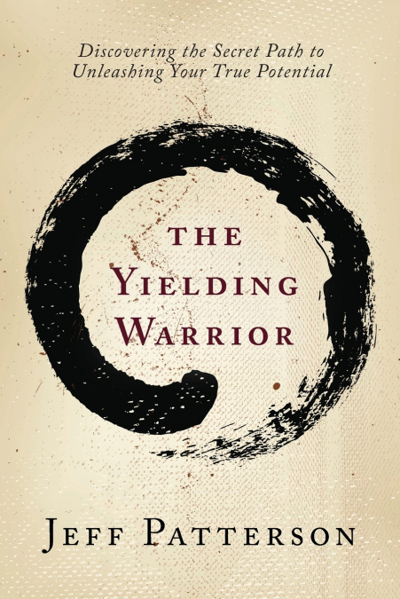 The Yielding Warrior