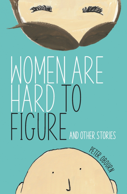 Women Are Hard to Figure and Other Stories