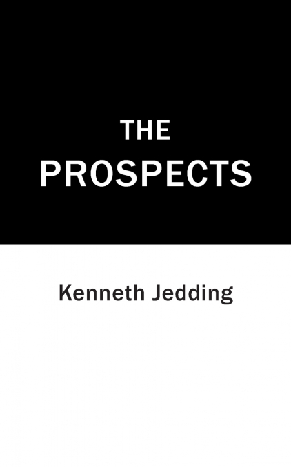 The Prospects