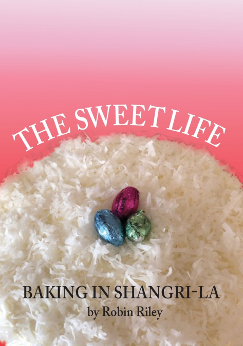 The Sweet Life