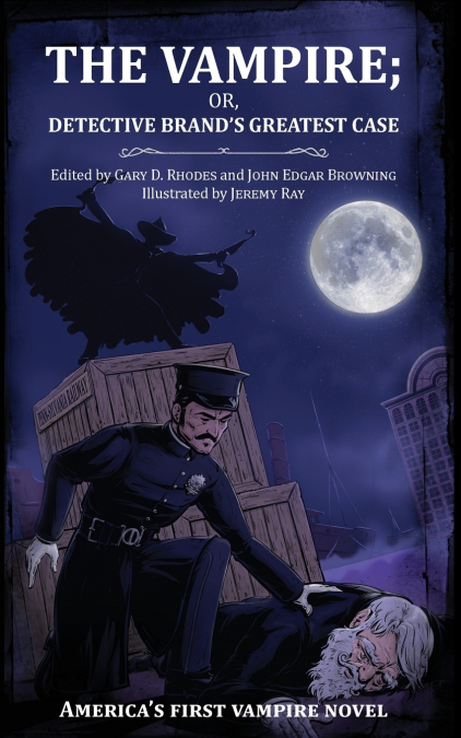 The Vampire; or, Detective Brand’s Greatest Case
