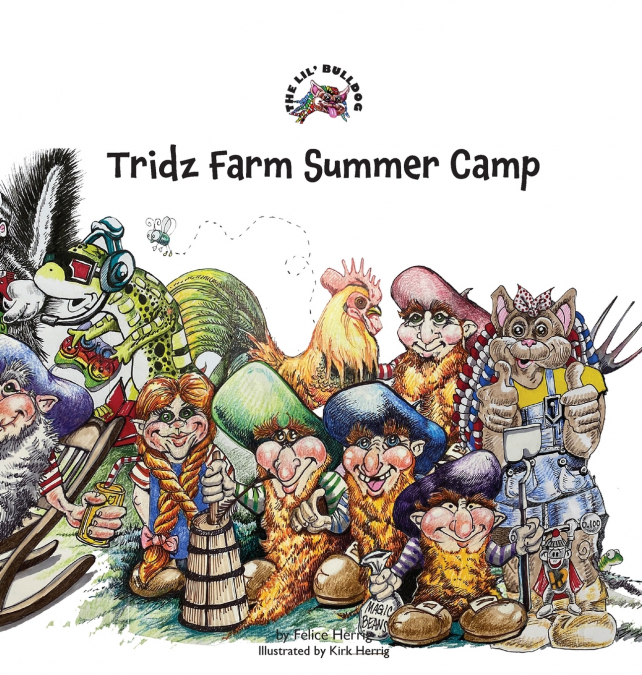 The Lil’ Bulldog, Tridz Farm Summer Camp