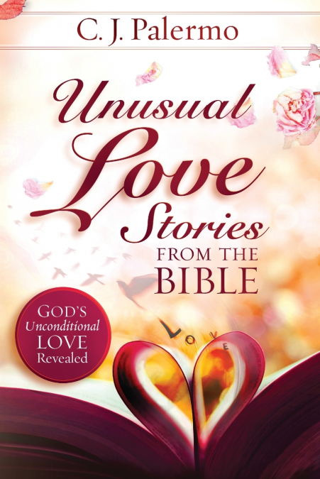 Unusual Love Stories from the Bible