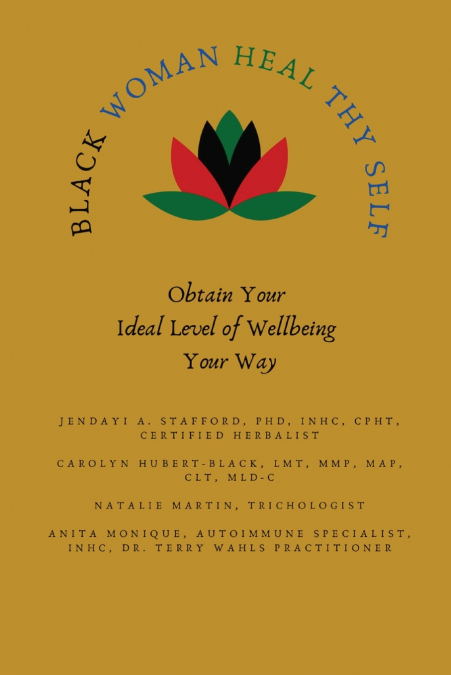 Black Woman HEAL Thy Self