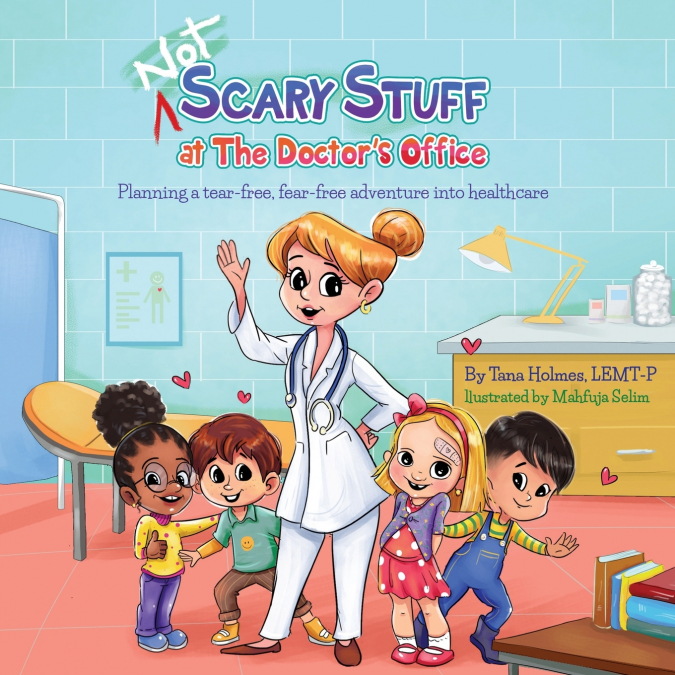 (NOT) Scary Stuff at the Doctor’s Office