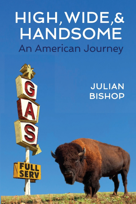 High, Wide, and Handsome