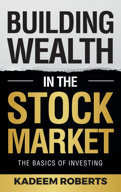 Building Wealth in the Stock Market