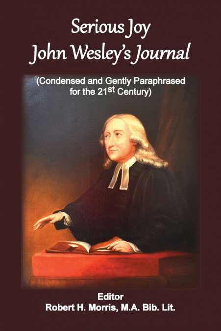 Serious Joy, John Wesley’s Journal