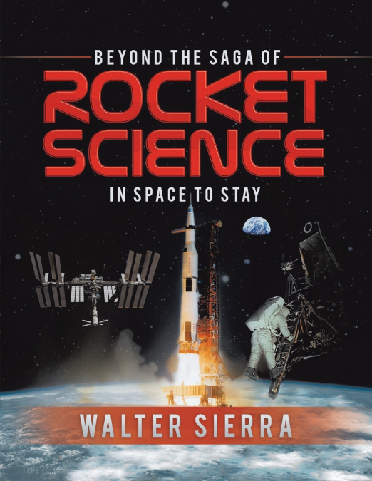 Beyond the Saga of Rocket Science