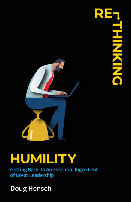 Re-Thinking Humility