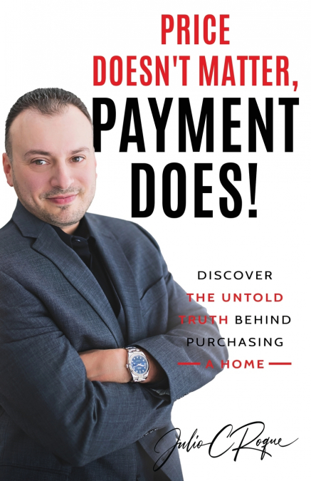 PRICE DOESN’T MATTER, PAYMENT DOES!