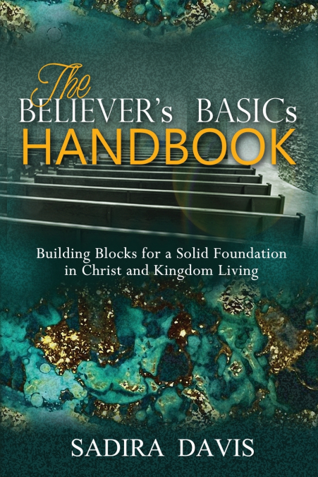 The Believer’s Basics Handbook
