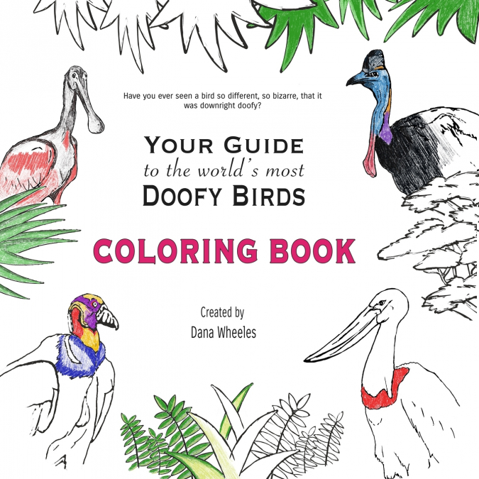 Your Guide to the World’s Most Doofy Birds Coloring Book