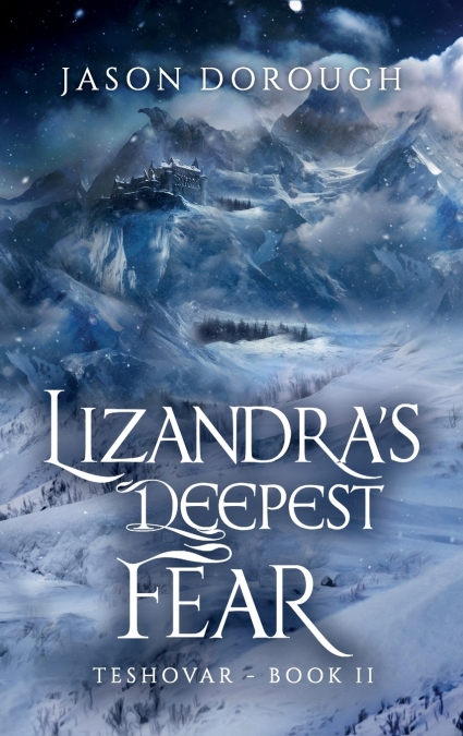 Lizandra’s Deepest Fear