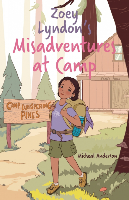 Zoey Lyndon’s Misadventures at Camp