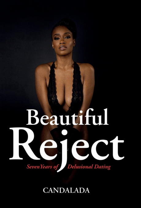 Beautiful Reject