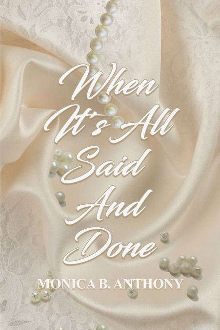 When It’s All Said and Done