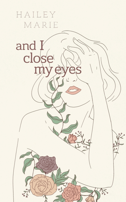 And I Close My Eyes