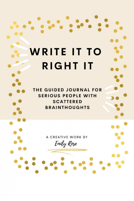 Write it to Right it