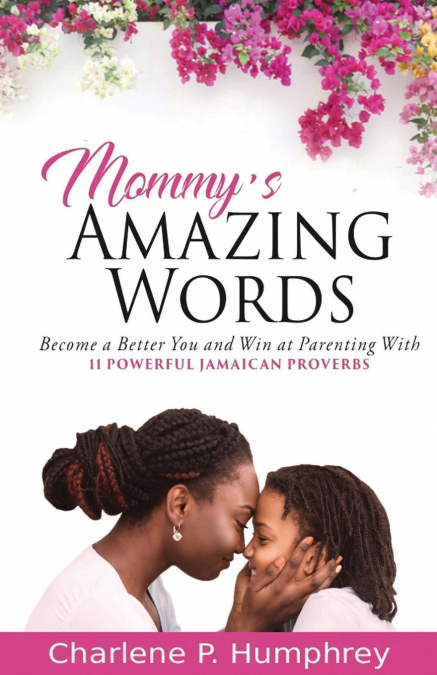 Mommy’s Amazing Words
