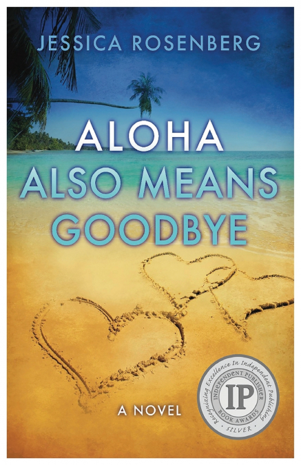 Aloha Also Means Goodbye
